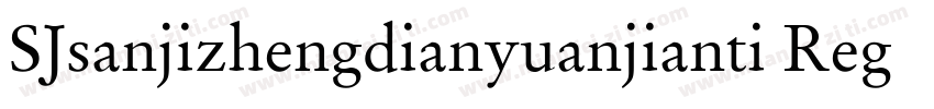 SJsanjizhengdianyuanjianti Regular字体转换
